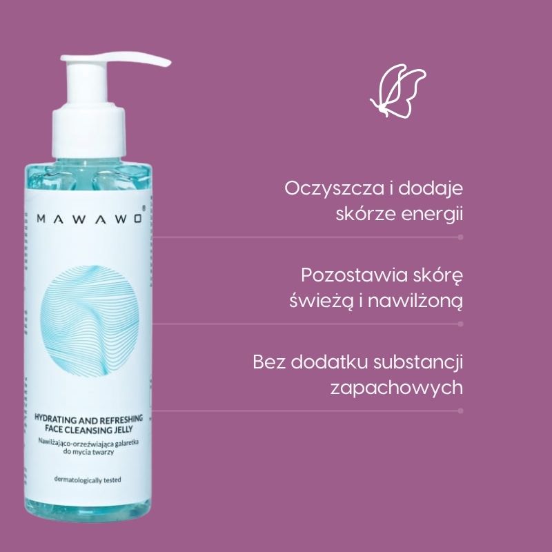 Nawilżająco-orzeźwiająca galaretka do mycia twarzy_Mawawo