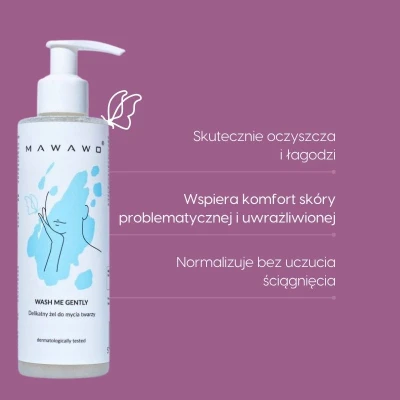 Delikatny żel do mycia twarzy Wash me gently_Mawawo