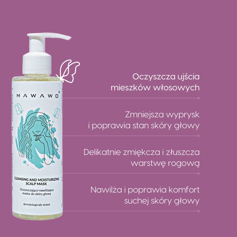 Oczyszczająco-nawilżająca maska do skóry głowy_Mawawo_działanie