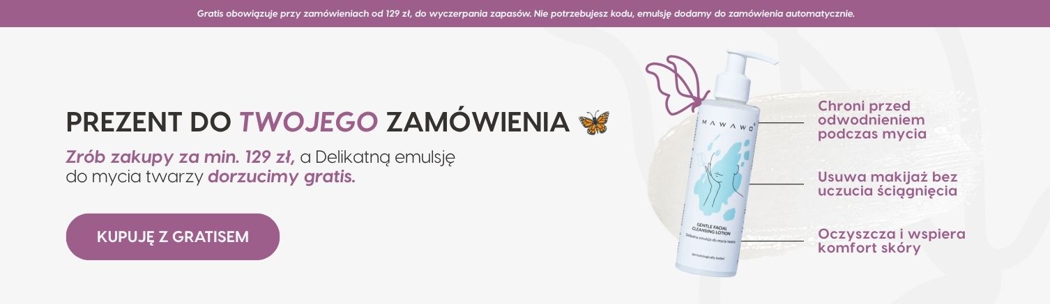 Gratis emulsja od 129 zł Mawawo
